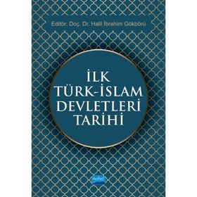 İlk Türk İslam Devletleri Tarihi - Nesimi Yazıcı