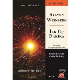 İlk Üç Dakika - Stewen Weinberg