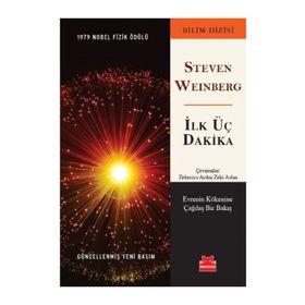 İlk Üç Dakika - Stewen Weinberg
