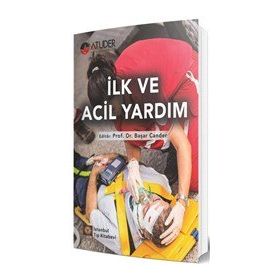 İlk ve Acil Yardım - İstanbul Tıp Kitabevi