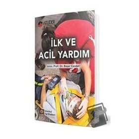 İlk ve Acil Yardım - İstanbul Tıp Kitabevi