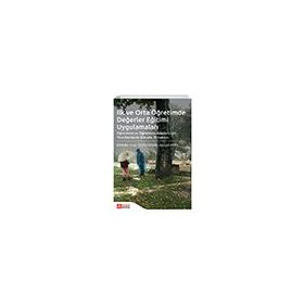 İlk ve Orta Öğretimde Değerler Eğitimi Uygulamaları Pegem Akademi