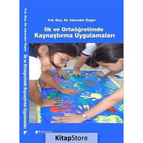 İlk ve Ortaöğretimde Kaynaştırma Uygulamaları - İskender Özgür