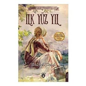 İlk Yüz Yıl Rachel Field Dorlion Yayınevi