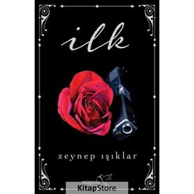 İlk - Zeynep Işıklar
