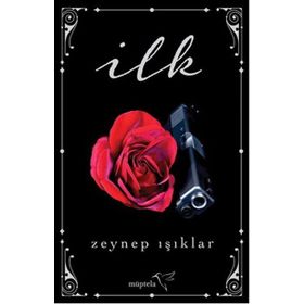 İlk - Zeynep Işıklar