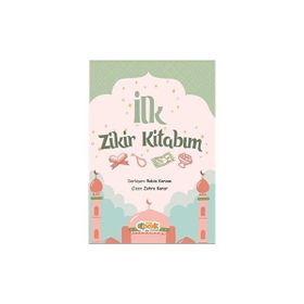 İlk Zikir Kitabım Rabia Karzan