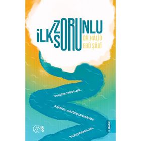 İlk Zorunlu Soru - Halid Ebu Şadi