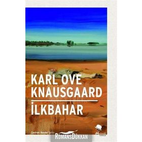 İlkbahar - Karl Ove Knausgaard