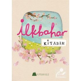 İlkbahar Kitabım - Işıl Erverdi
