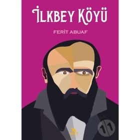 İlkbey Köyü - Ferit Abuaf
