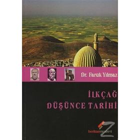 İLKÇAĞ DÜŞÜNCE TARIHI - FARUK YILMAZ