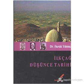 İLKÇAĞ DÜŞÜNCE TARIHI - FARUK YILMAZ