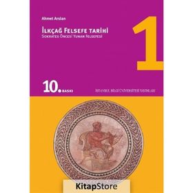 İlkçağ Felsefe Tarihi 1 - Ahmet Aslan