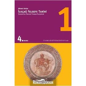 İlkçağ Felsefe Tarihi 1 - Ahmet Aslan