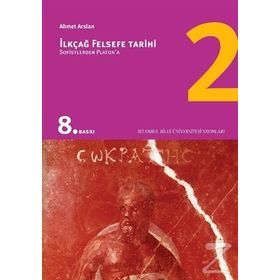İlkçağ Felsefe Tarihi 2 - Ahmet Aslan