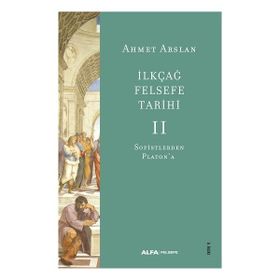 İlkçağ Felsefe Tarihi 2 - Alfa Yayınları