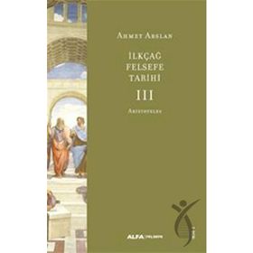 İlkçağ Felsefe Tarihi 3 - Alfa Yayınları