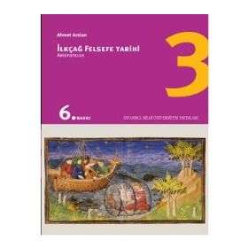 İLKÇAĞ FELSEFE TARIHI 3 ARISTOTELES - AHMET ARSLAN