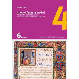 İlkçağ Felsefe Tarihi 4 - Ahmet Aslan