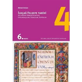 İlkçağ Felsefe Tarihi 4 - Ahmet Aslan