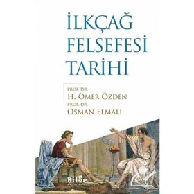 İLKÇAĞ FELSEFESI TARIHI - BAYRAM ALI ÇETİNKAYA