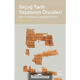 İlkçağ Tarih Yazımının Öncüleri - Ayşen Eti Sina