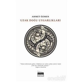 İLKÇAĞIN GIZEMLI DÜNYASI UZAK DOĞU UYGARLIKLARI - NAZMIYE MUTLUAY