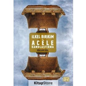 İlkel Birikim ve Acele Kamulaştırma - Özay Göztepe