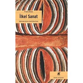 İlkel Sanat - Franz Boas