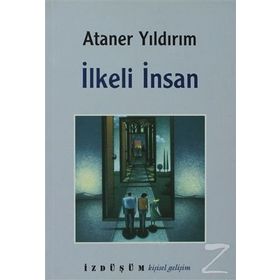 İLKELİ İNSAN - ATANER YILDIRIM