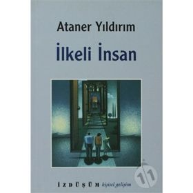 İLKELİ İNSAN - ATANER YILDIRIM