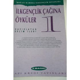 İLKGENÇLİK ÇAĞINA ÖYKÜLER (1. CILT) - SELIM İLERİ