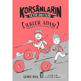 İlkler Adası - Korsanların Seyir Defteri - Şeniz Baş