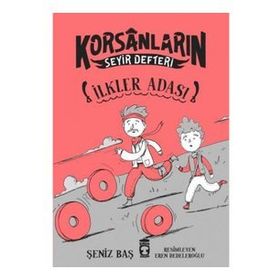 İlkler Adası - Korsanların Seyir Defteri - Şeniz Baş