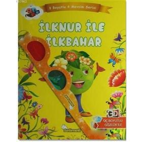 İlknur ile İlkbahar - Üç Boyutlu Dört Mevsim Serisi Kollektif Selimer Yayınları