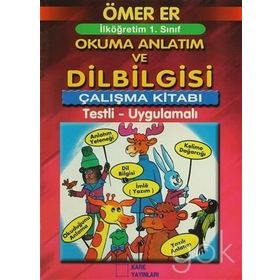 İlköğretim 1. Sınıf Okuma Anlatım Ve Dilbilgisi Çalışma Kitabı - Ömer Er
