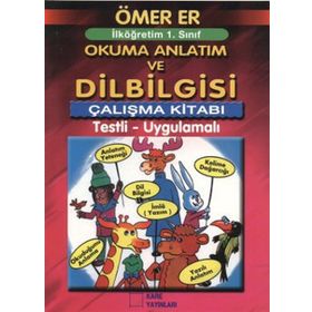 İlköğretim 1. Sınıf Okuma Anlatım Ve Dilbilgisi Çalışma Kitabı - Ömer Er