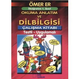 İlköğretim 1. Sınıf Okuma Anlatım Ve Dilbilgisi Çalışma Kitabı - Ömer Er