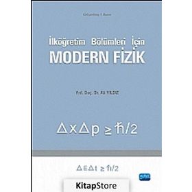 İLKÖĞRETIM BÖLÜMLERI IÇIN MODERN FIZIK - ALI YILDIZ