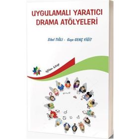 İLKÖĞRETİM ÇOCUKLARINA DRAMA - PERIHAN KARAYEL