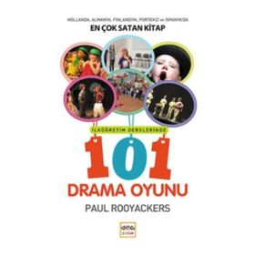 İlköğretim Derslerinde 101 Drama Oyunu - Paul Rooyackers
