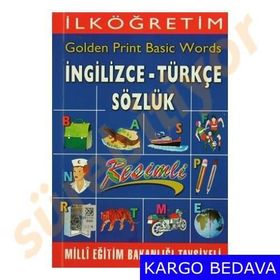 İlköğretim Golden Print Basic Words İngilizce - Türkçe Sözlük - Güngör Oktay