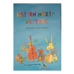 İlköğretim İçin Eğiten Müzik Defteri Eğiten Kitap