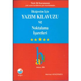 İlköğretim İçin Yazım Kılavuzu ve Noktalama İşaretleri - Mehmet Hengirmen