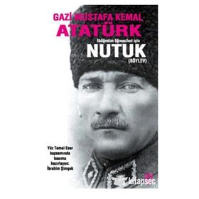 İLKÖĞRETİM ÖĞRENCİLERİ İÇİN NUTUK ( SÖYLEV ) - H. USLU;K. KALECIKLI