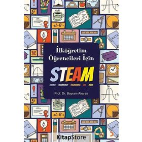 İlköğretim Öğrencileri için Steam - Bayram Akarsu