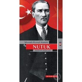 İLKÖĞRETİM OKULLARI İÇİN NUTUK - MUSTAFA KEMAL ATATÜRK
