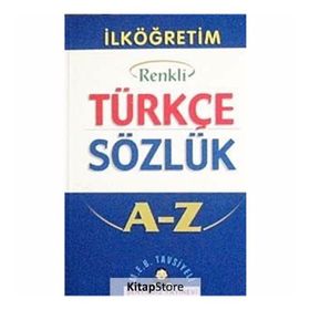 İlköğretim Okulları İçin Renkli Türkçe Sözlük A-Z - Aykut Şenyıldız
