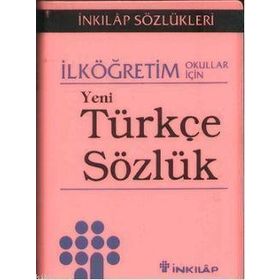 İLKÖĞRETİM OKULLARI İÇİN TÜRKÇE SÖZLÜK - KEMAL KÖKTÜRK